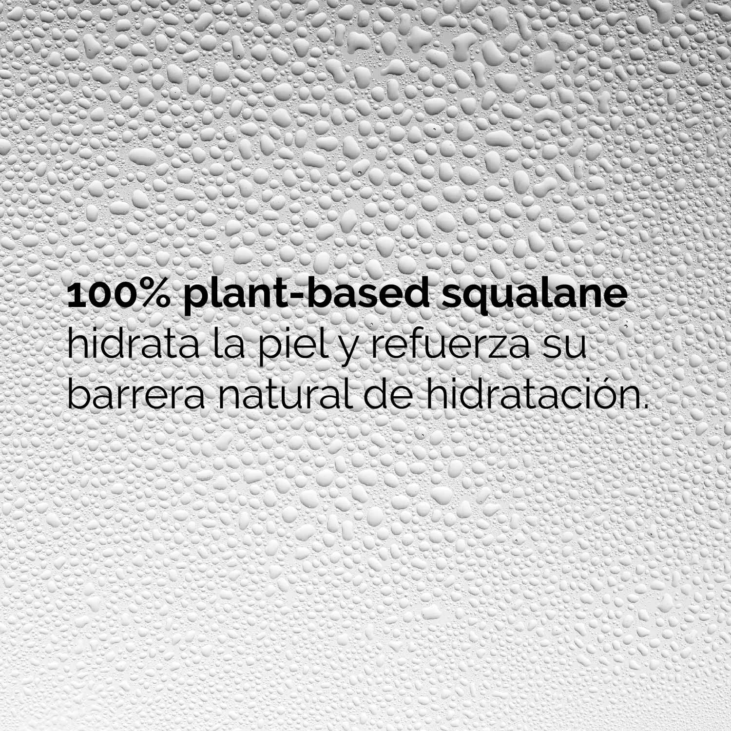 100% PLAN-DERIVED SQUALANE (SUERO HIDRATANTE CON ESCUALENO)